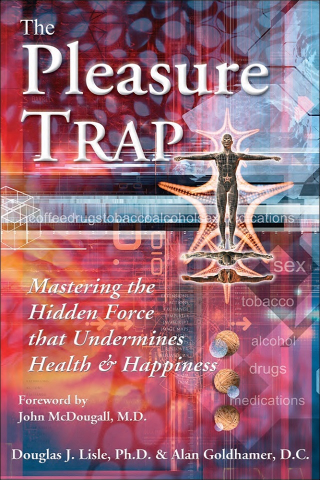 The Pleasure Trap Book